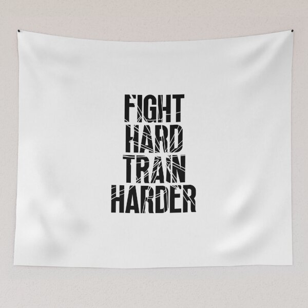 Item preview, Fight Hard Train Harder designed and sold by Dondonmart.
