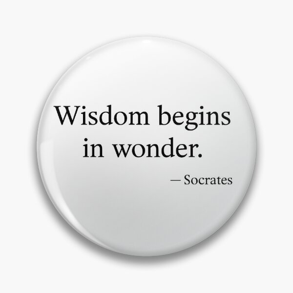 Item preview, Wisdom Begins in Wonder – Socrates Quote (Black Font) designed and sold by TshirtsLabs.