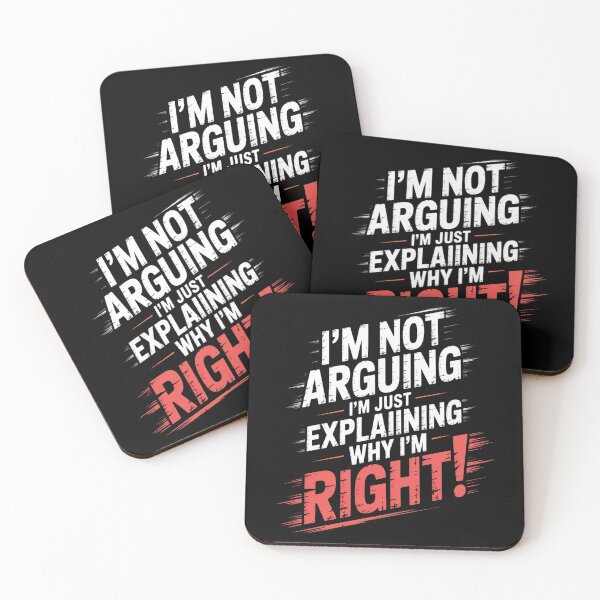Item preview, I'm Not Arguing I'm Just Explaining Why I'm Right! designed and sold by TeamLequid.