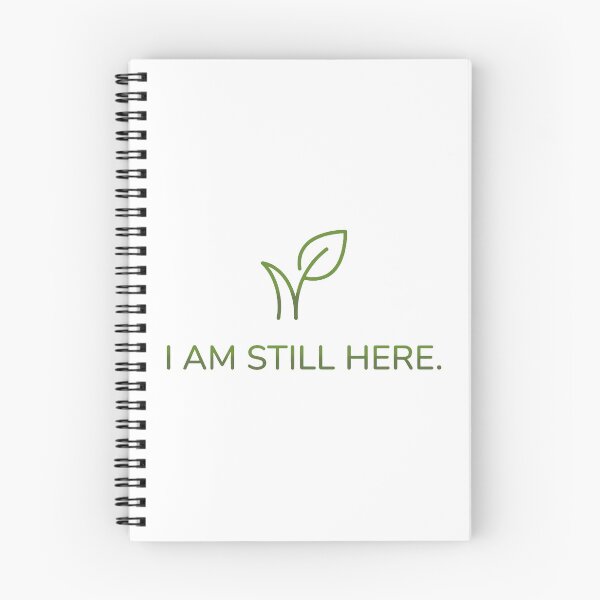 Item preview, I Am Still Here designed and sold by TimelessJourney.