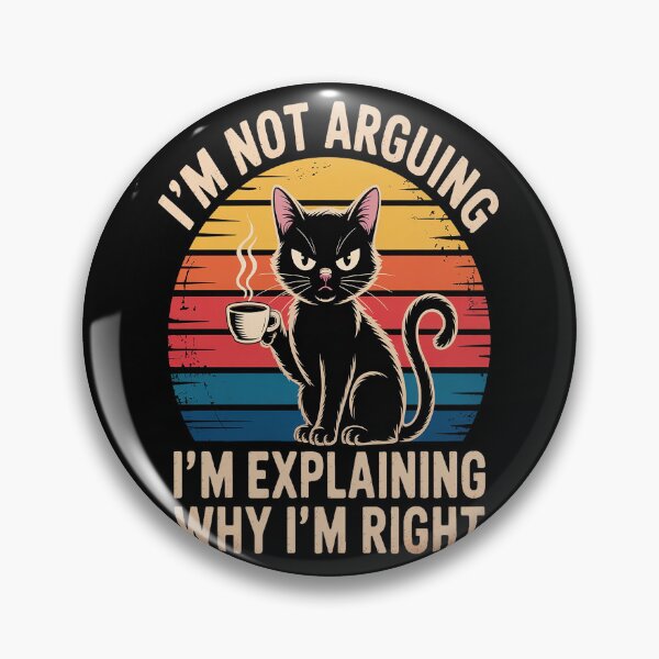 Item preview, I'm Not Arguing I'm Just Explaining Why I'm Right designed and sold by TeamLequid.