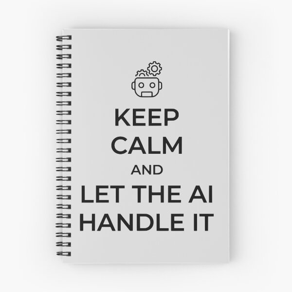 Item preview, Keep Calm Let The AI Handle It designed and sold by WAMTEES.