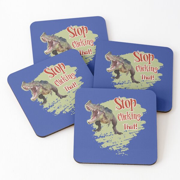 Item preview, Funny Dinosaur Stop Clicking designed and sold by Vac1.