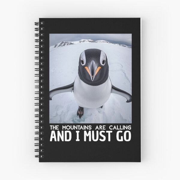 Item preview, Funny Nihilistic Penguin Meme The Mountains are Calling  designed and sold by FreeArt2.