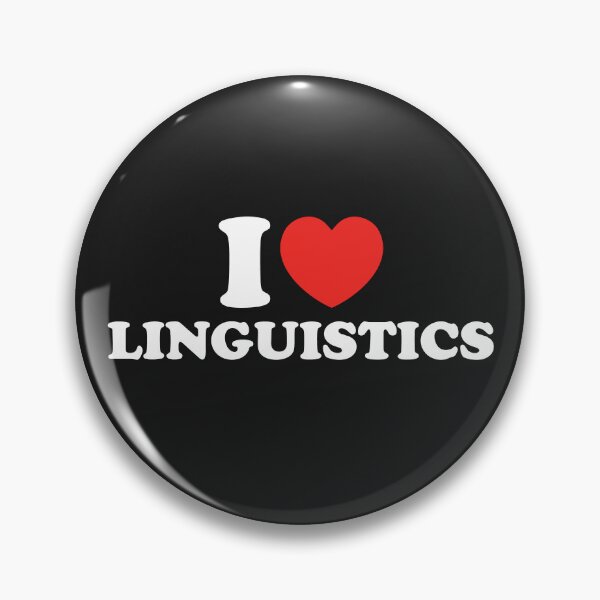Item preview, I Love Linguistics designed and sold by shitpostee.