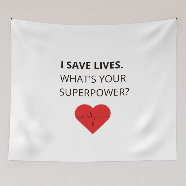 Item preview, I Save Lives. What’s Your Superpower? – Medical Heart Design Shirt designed and sold by FreshLineArts.