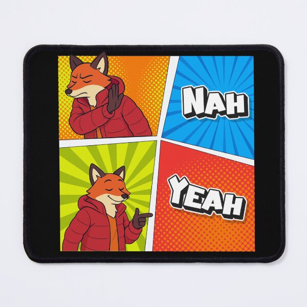 Item preview, Yeah Nah Comic Fox Meme designed and sold by Ivy-Triggs.