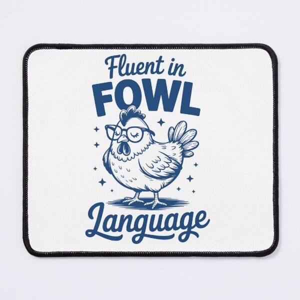 Item preview, Fluent in Fowl Language designed and sold by Nicoandtheblood.