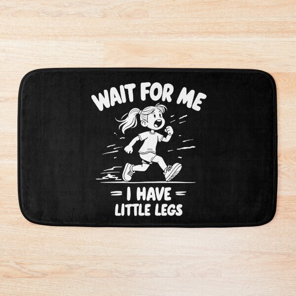 Item preview, Wait For Me I Have Little Legs Runner designed and sold by MooonTees.