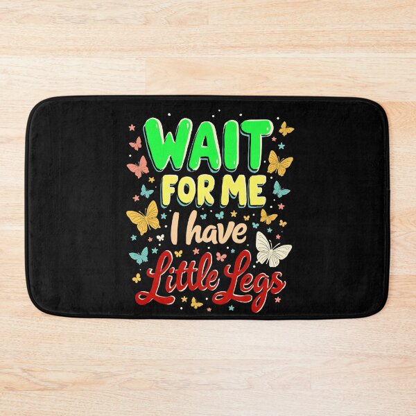 Item preview, Wait For Me I Have Little Legs Runner designed and sold by MooonTees.