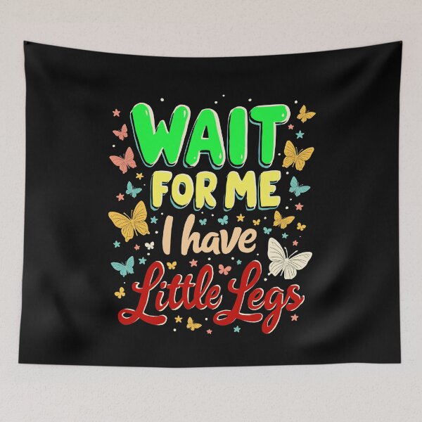 Item preview, Wait For Me I Have Little Legs Runner designed and sold by MooonTees.