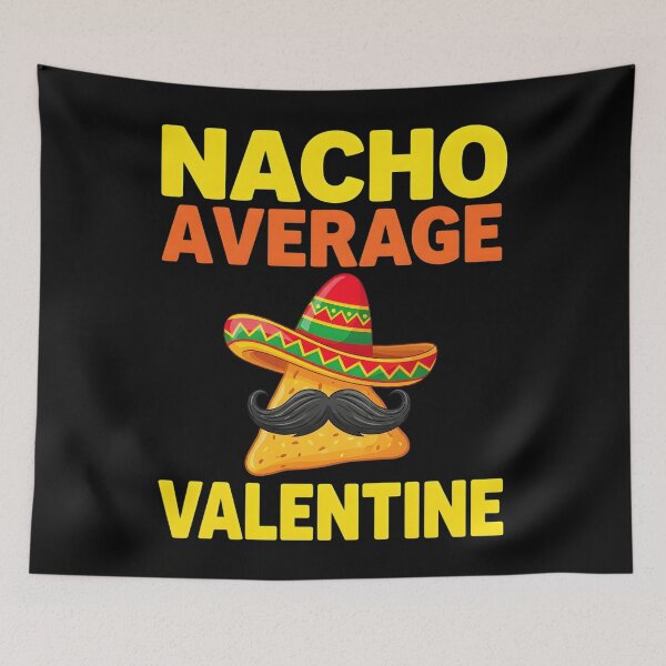 Item preview, Nacho Average Valentine Taco Lover Valentine's Day designed and sold by OlakunleOloroz.