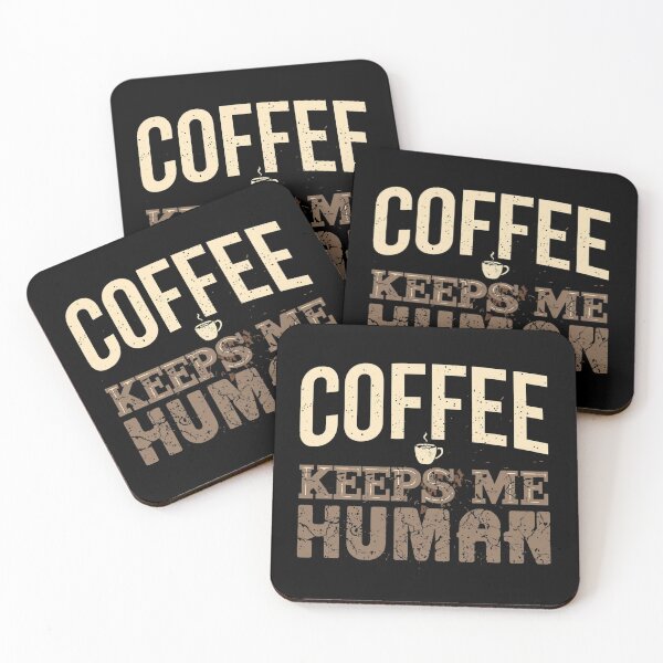 Item preview, Coffee Keeps Me Human Funny Coffee Quote Design designed and sold by Katzpy.