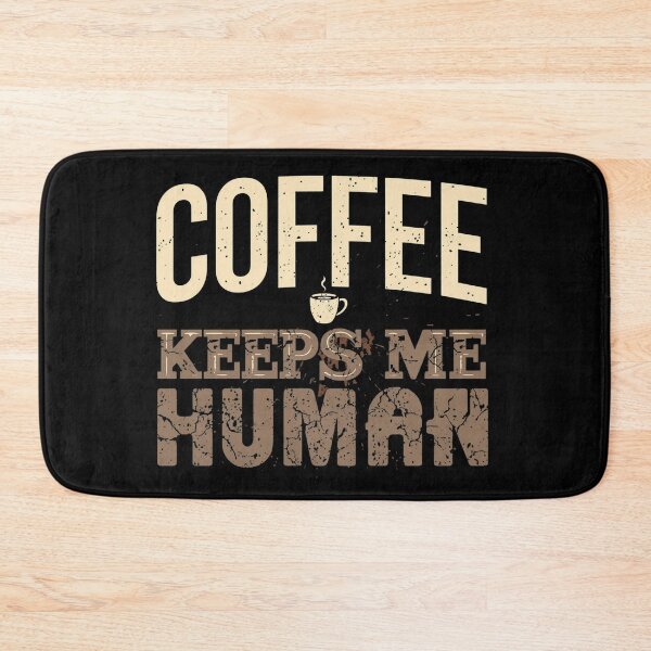 Item preview, Coffee Keeps Me Human Funny Coffee Quote Design designed and sold by Katzpy.