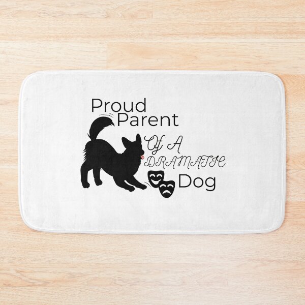 Item preview, Proud Parent Of A Dramatic Dog Funny Drama Gift Idea For Dog Lovers designed and sold by Versik-.