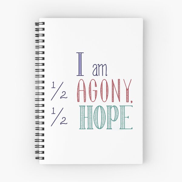 Item preview, I am 1/2 Agony, 1/2 Hope designed and sold by JameyAppleby.