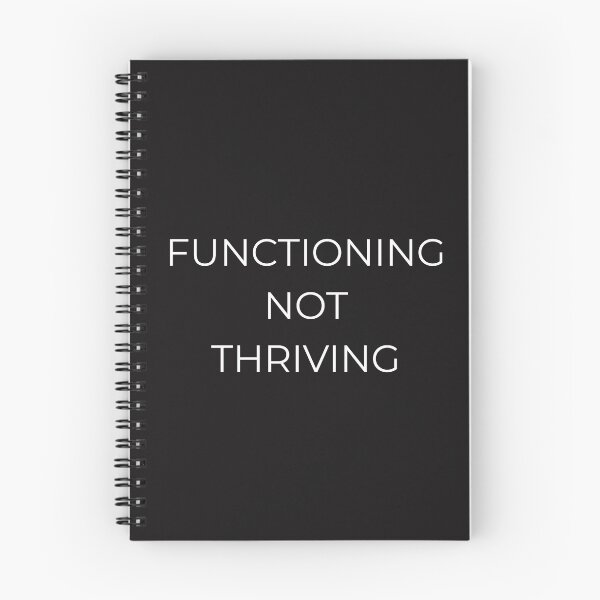 Item preview, Functioning, Not Thriving – Burnout Humor Quote designed and sold by lowenergyclubco.
