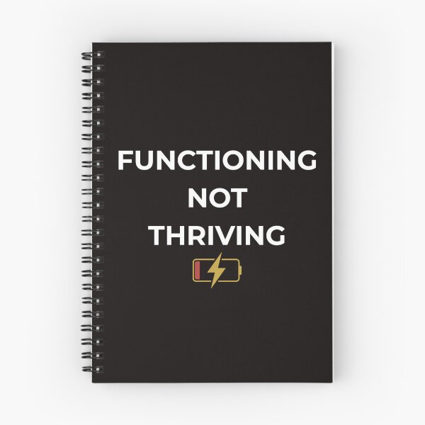 Item preview, Functioning, Not Thriving – Burnout Humor Quote designed and sold by lowenergyclubco.