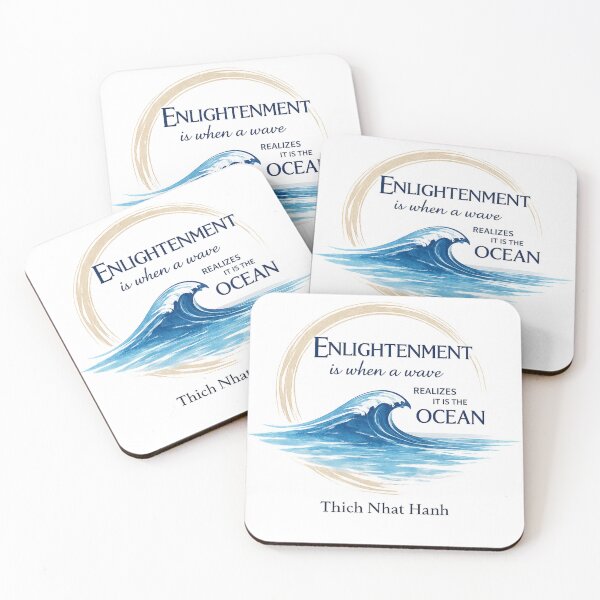 Item preview, Enlightenment is When a Wave Realizes it is The Ocean thich nahat hanh designed and sold by HAZGIVAB.