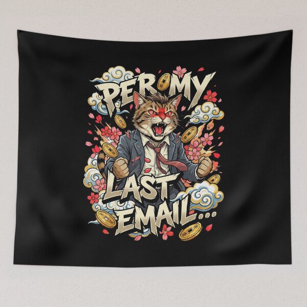 Item preview, Furious Salaryman Cat: "Per My Last Email"   designed and sold by Tong4130.
