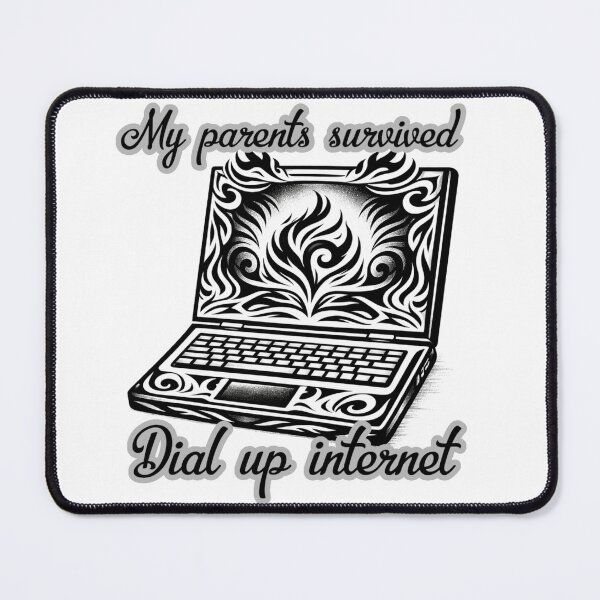 Item preview, my parents survived dial up internet designed and sold by Toragasira.