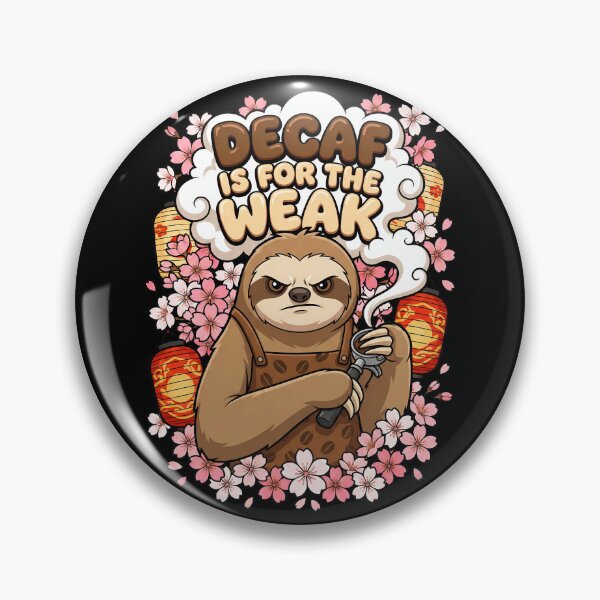 Item preview, Irritated Sloth Barista: "Decaf Is For The Weak" Coffee Joke designed and sold by Tong4130.