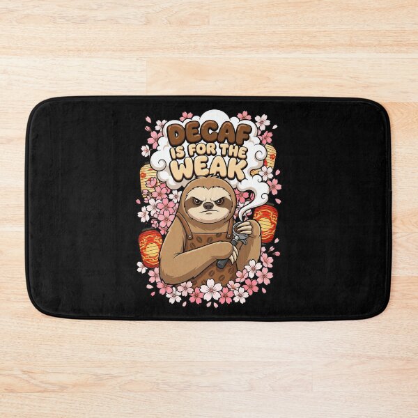 Item preview, Irritated Sloth Barista: "Decaf Is For The Weak" Coffee Joke designed and sold by Tong4130.