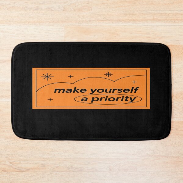 Item preview, Self-care quote design – “Make Yourself a Priority” – bold motivational art for mental wellness lovers designed and sold by Bright Nest Studio.