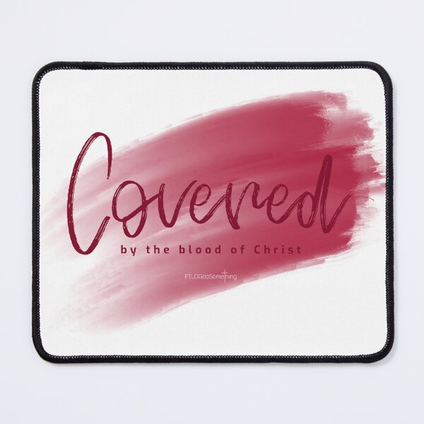 Item preview, Covered by the blood of Christ designed and sold by FTLOG.