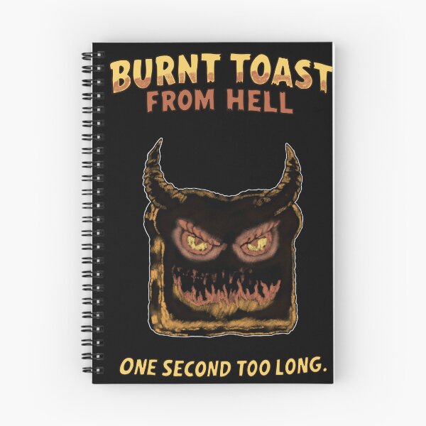 Item preview, Burnt Toast From Hell - Funny Evil Sourdough Horror Art designed and sold by Popstudio85.