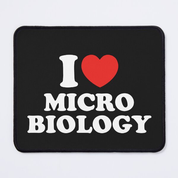 Item preview, I Love Microbiology designed and sold by shitpostee.