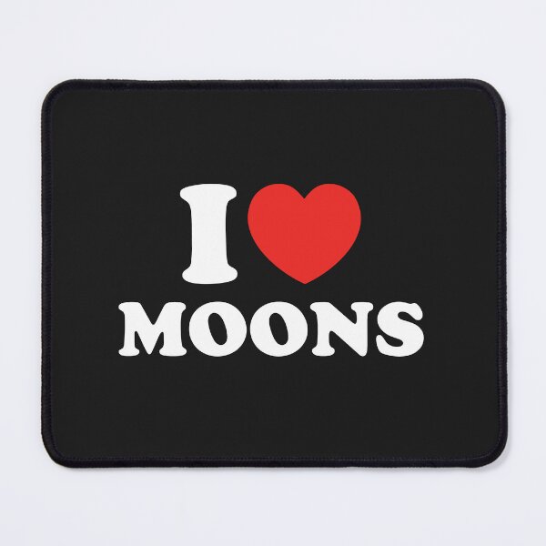 Item preview, I Love Moons designed and sold by shitpostee.