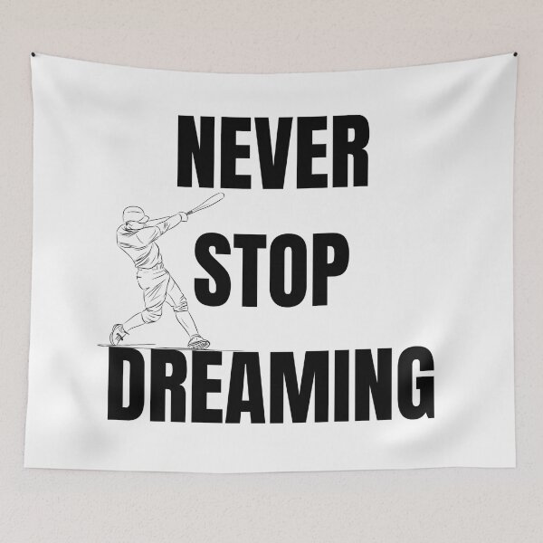 Item preview, Motivational Baseball Silhouette Design: "Never Stop Dreaming" designed and sold by VibranPalette.