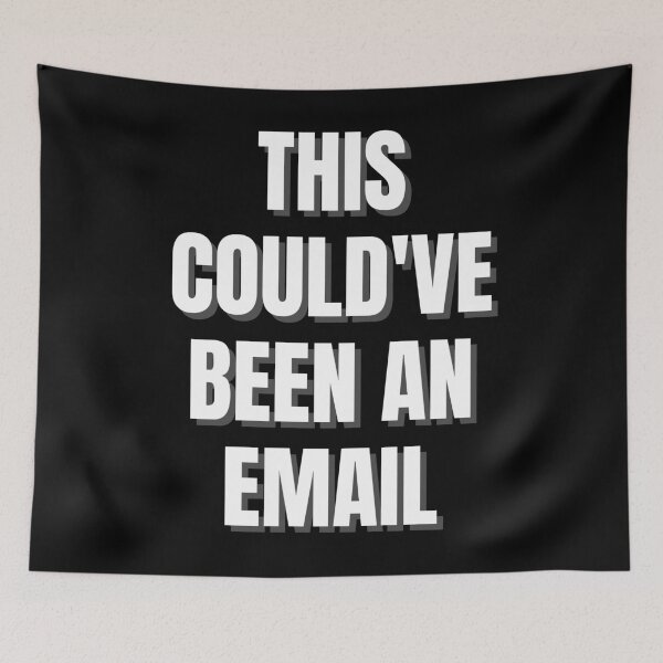 Item preview, This Could've Been an Email Shirt | Meeting Humor Tee | Funny Office Gift designed and sold by auradesign.