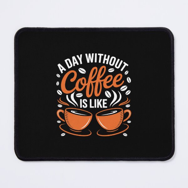 Item preview, Women A Day Without Coffee Is Like Yeah Caffeine designed and sold by DigitaldeligArt.