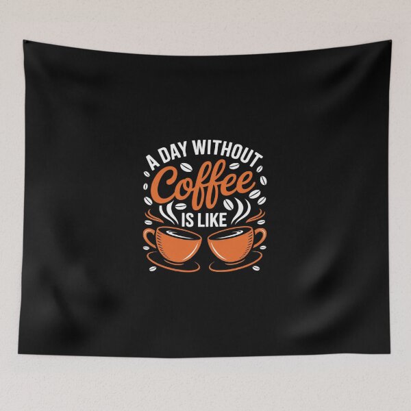 Item preview, Women A Day Without Coffee Is Like Yeah Caffeine designed and sold by DigitaldeligArt.