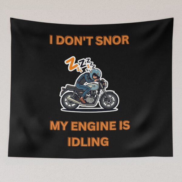 Item preview,  I Don’t Snore. My Engine Is Idling.- nap day motorcyclists  humor  designed and sold by YourTrendyTees.