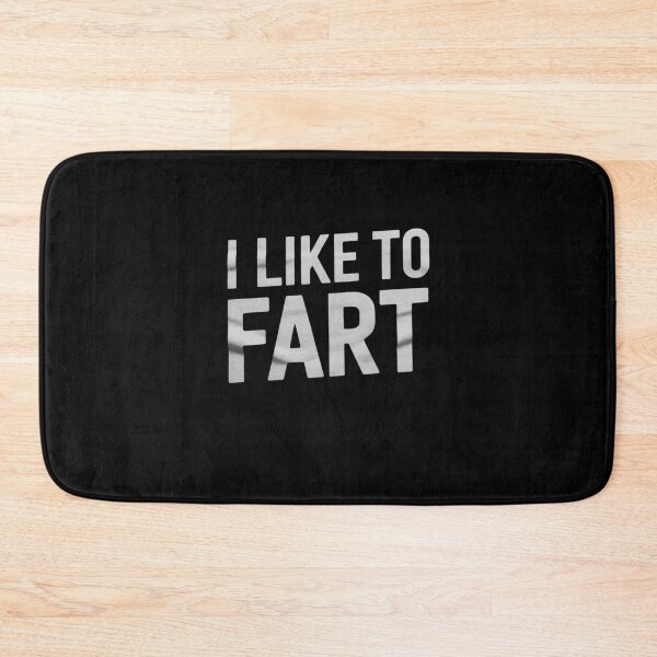 Item preview, I Like to Fart designed and sold by MarkLeedsArt.
