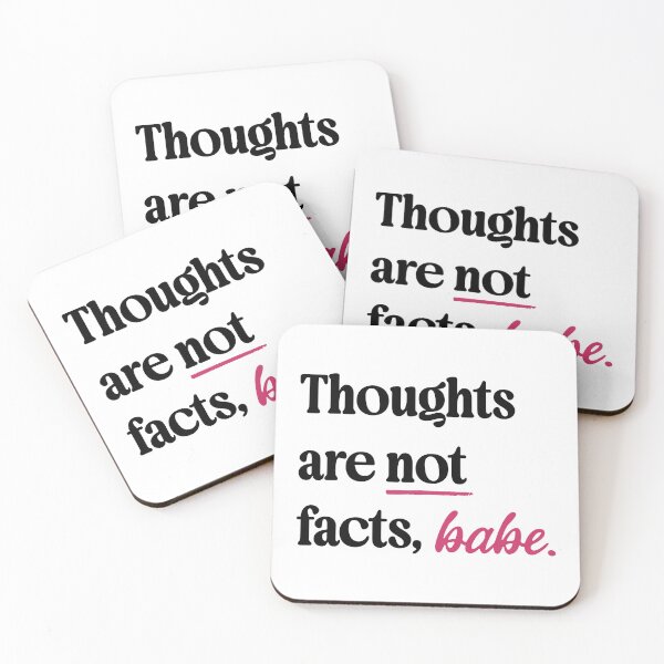 Item preview, Thoughts Are Not Facts Babe Quote - Girl Humor designed and sold by Beverly Montgomery Design.