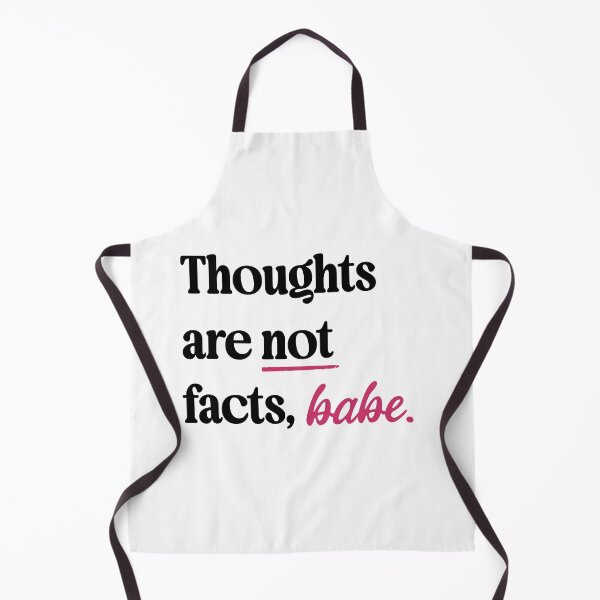 Item preview, Thoughts Are Not Facts Babe Quote - Girl Humor designed and sold by Beverly Montgomery Design.