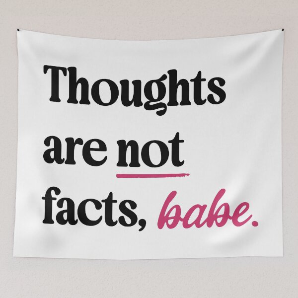 Item preview, Thoughts Are Not Facts Babe Quote - Girl Humor designed and sold by Beverly Montgomery Design.