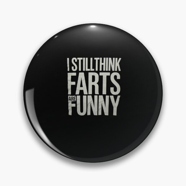 Item preview, I Still Think Farts  designed and sold by SyntaxClaw.