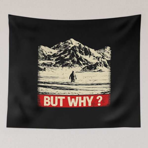 Item preview, Penguin But Why Head Towards The Mountains Penguins Meme designed and sold by faridman.