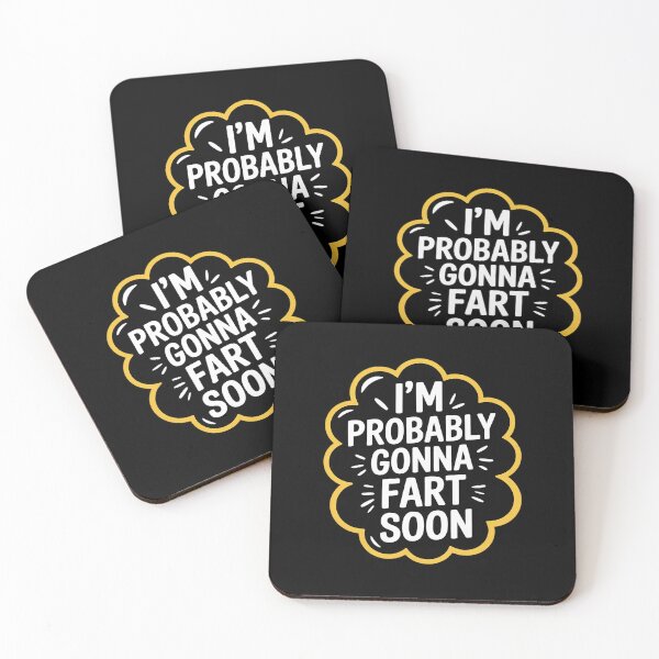 Item preview, I'm Probably Gonna Fart Soon Humor designed and sold by MarkLeedsArt.