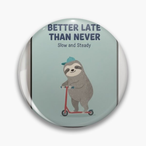Item preview, Better Late Than Never Sloth Scooter Poster designed and sold by mariam4Art.