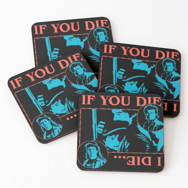 Item preview, If you die I die - Dustin and Steve - S Things Season 5 designed and sold by HardDraw.