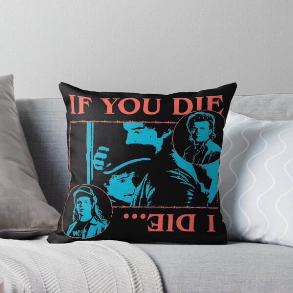 Item preview, If you die I die - Dustin and Steve - S Things Season 5 designed and sold by HardDraw.