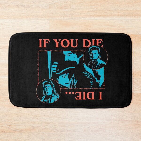 Item preview, If you die I die - Dustin and Steve - S Things Season 5 designed and sold by HardDraw.