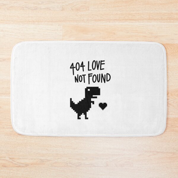 Item preview, 404 Love Not Found Funny Internet Error Dinosaur Graphic Design designed and sold by Lineesh Kumar.