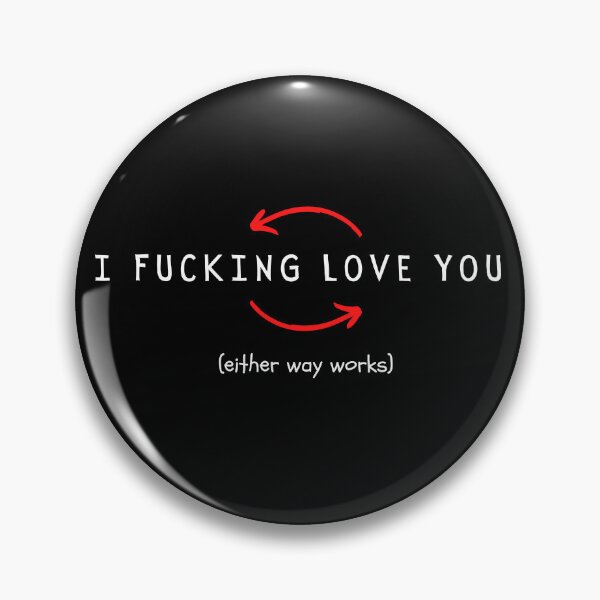 Item preview,  I FUCKING LOVE YOU - Naughty Adult Valentine's day 2026 for him/her designed and sold by whatisonmymind.